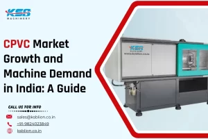 CPVC Market Growth and Machine Demand in India