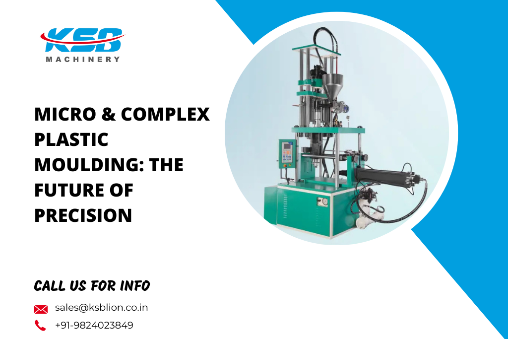 Micro and Complex Plastic Moulding