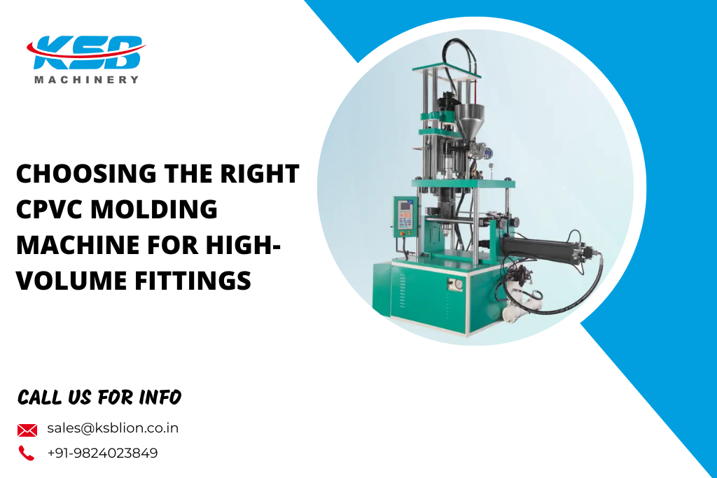 Choose Right CPVC Molding Machine