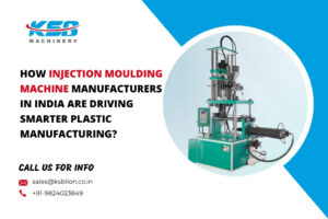 Injection Moulding Machine Manufacturers India